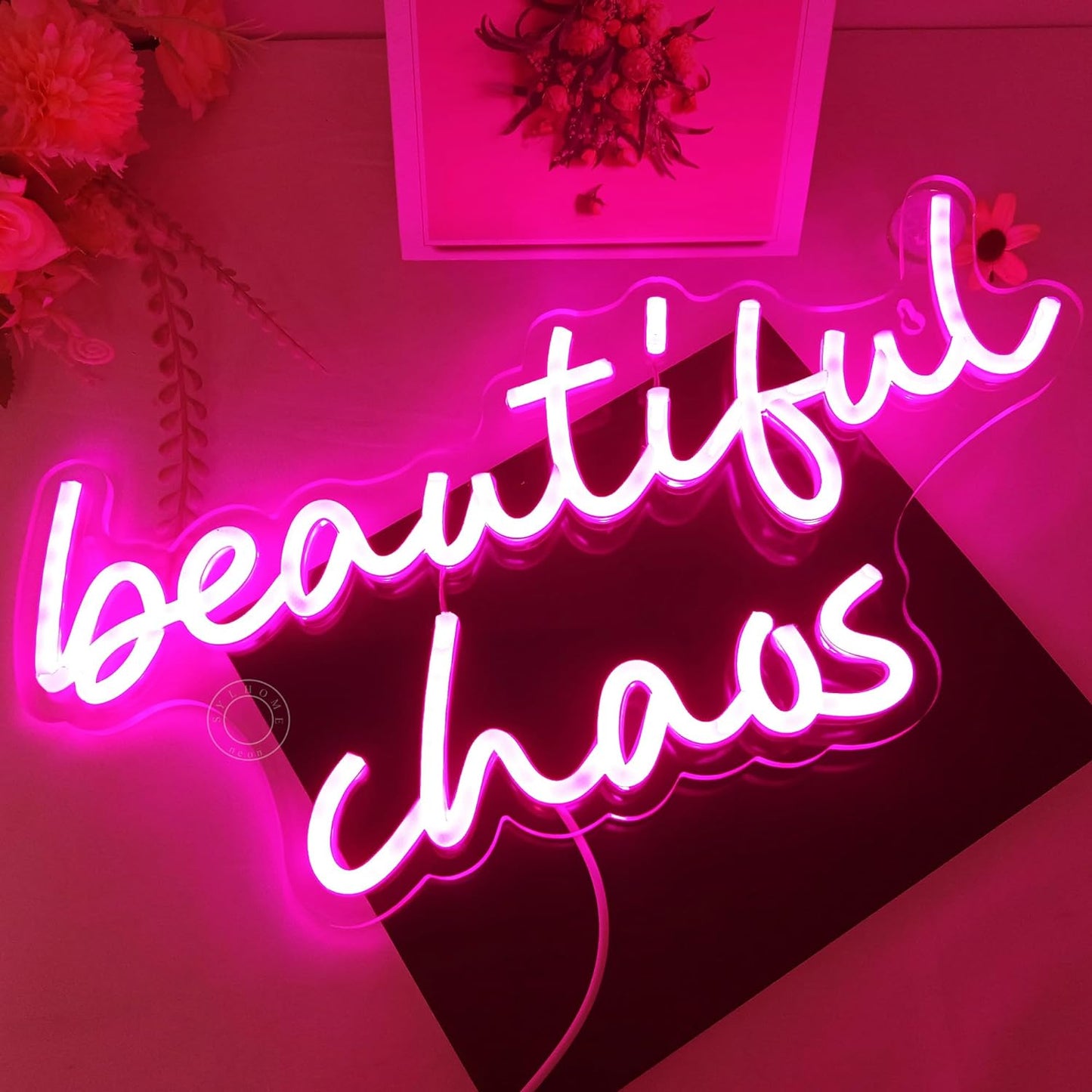 Beautiful Chaos Neon Sign