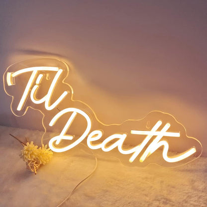 'Til Death Neon Sign