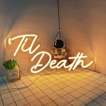 'Til Death Neon Sign