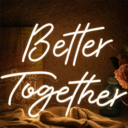 Better Together Neon Sign