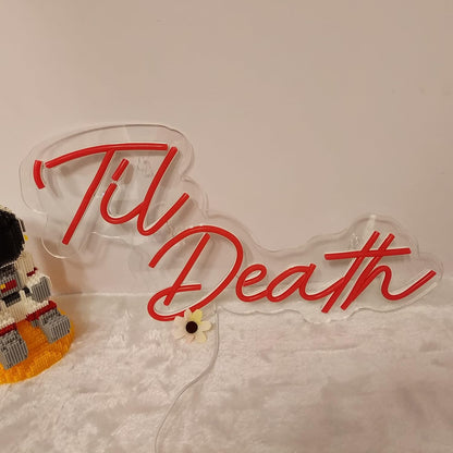 'Til Death Neon Sign