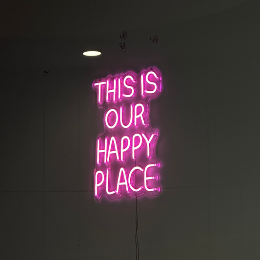 This Is Our Happy Place - Neon Sign